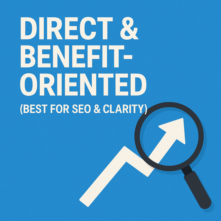 Direct & Benefit-Oriented (Best for SEO & Clarity)